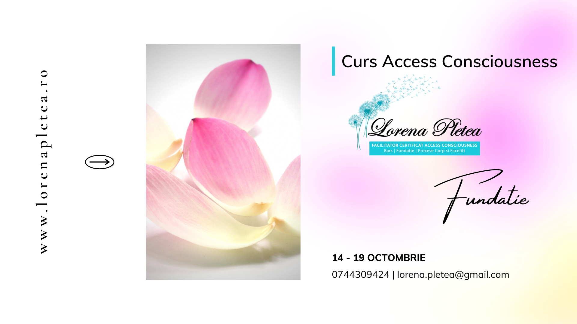 Curs Access Consciousness Fundatia | 14 -19 octombrie, Constanta